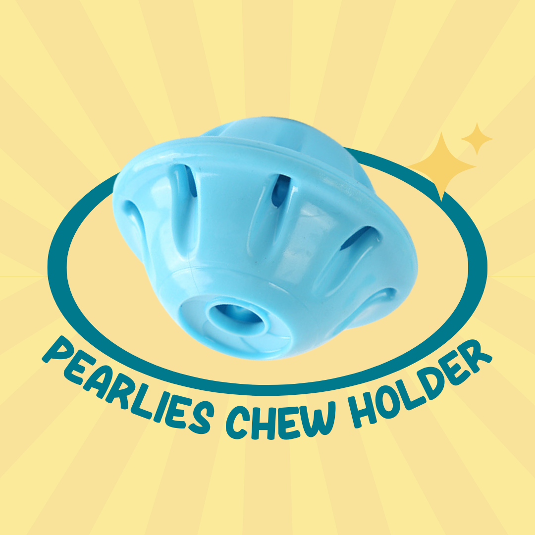 Pearlies Chew Holder